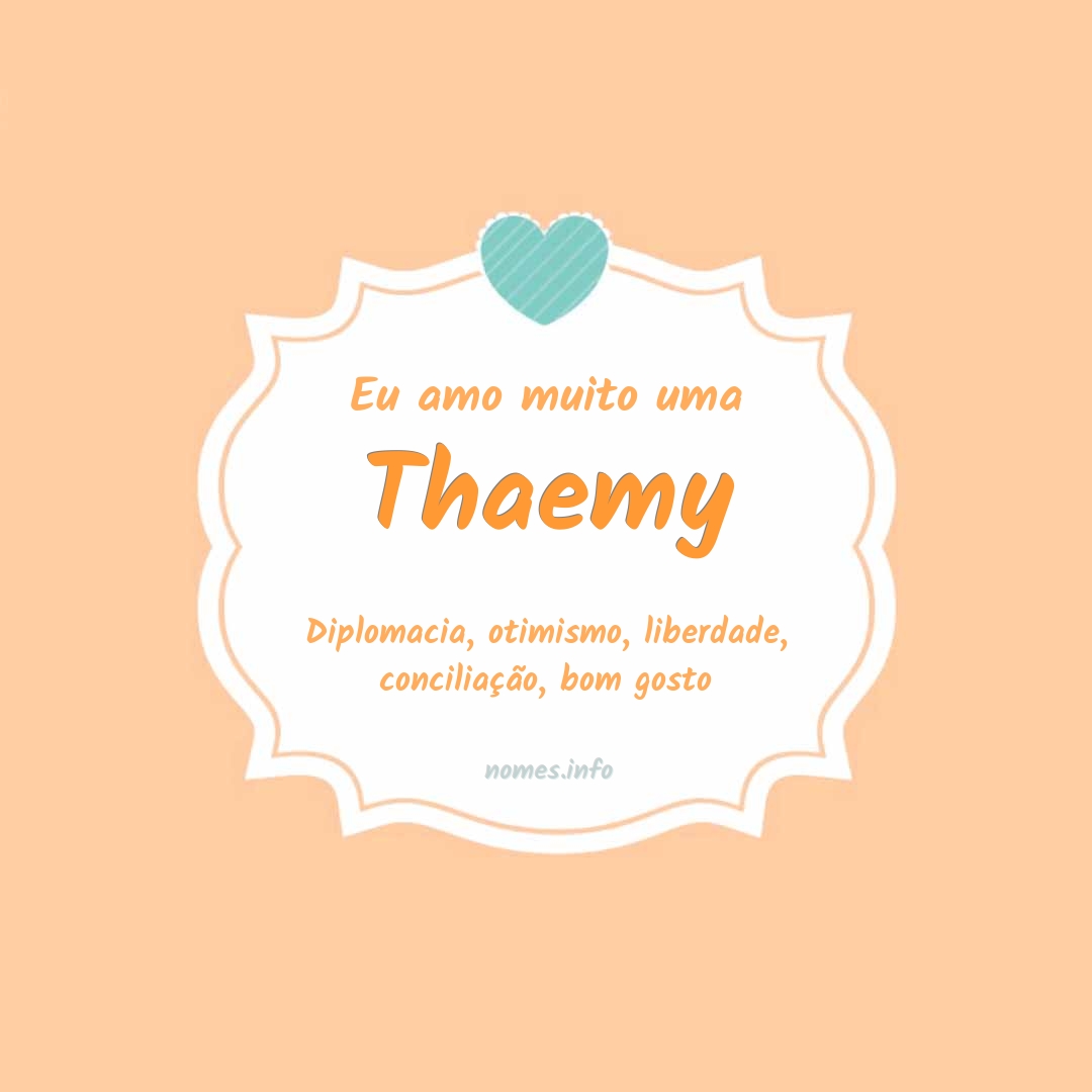 Eu amo muito Thaemy