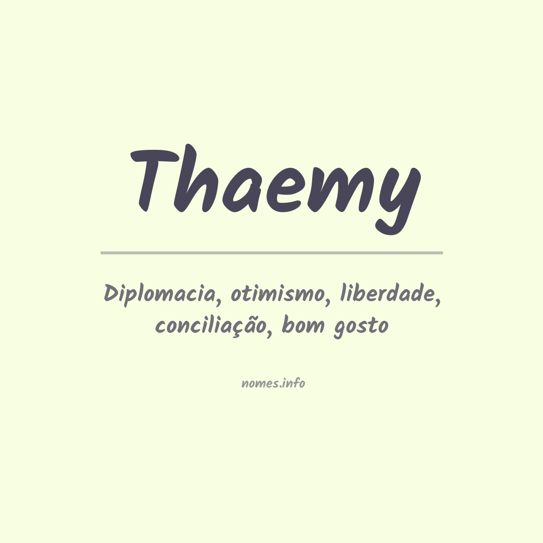 Significado do nome Thaemy