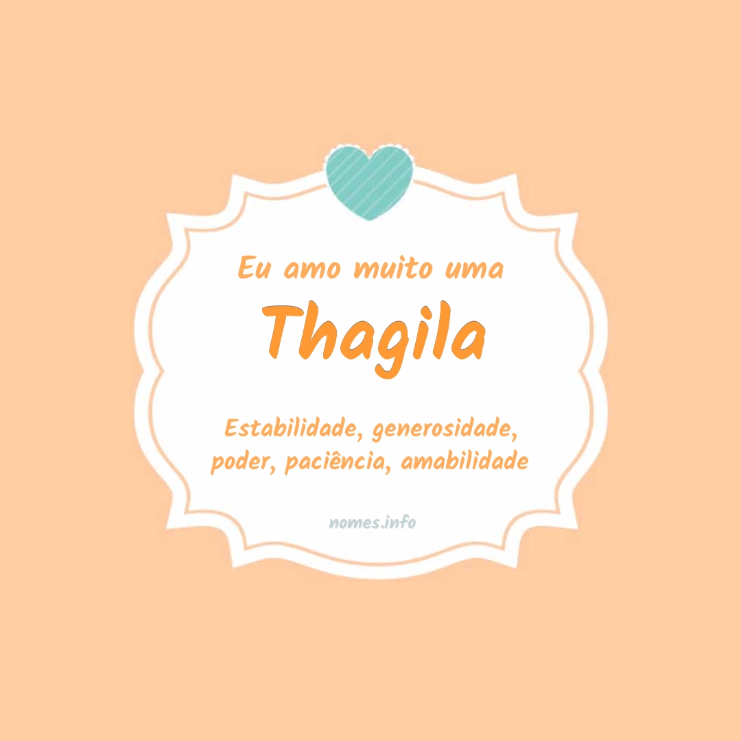 Eu amo muito Thagila