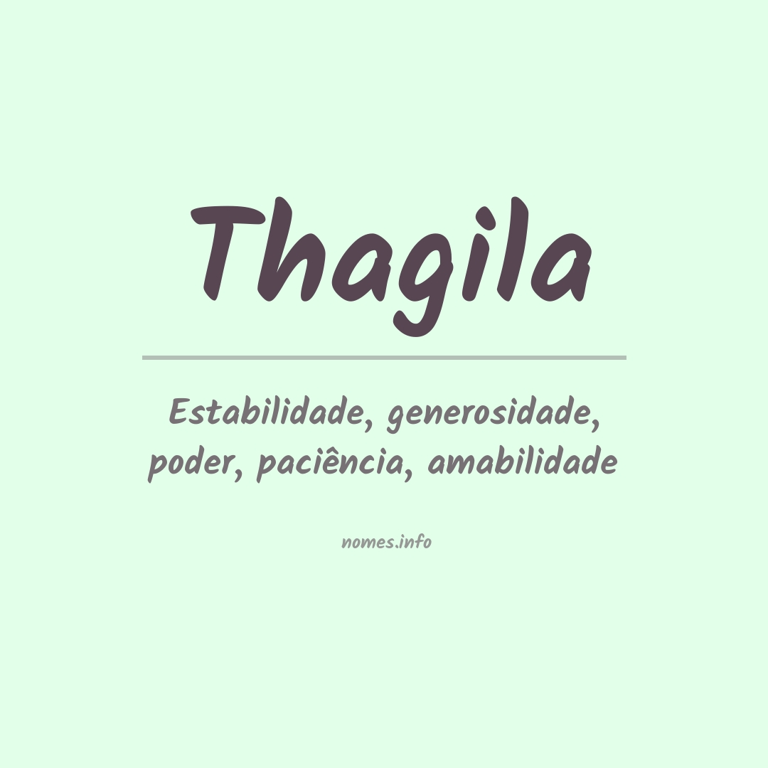 Significado do nome Thagila