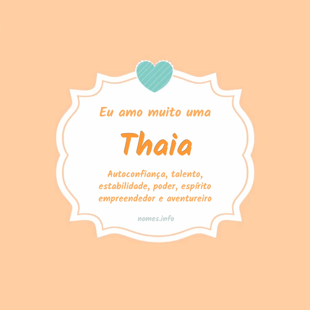 Eu amo muito Thaia