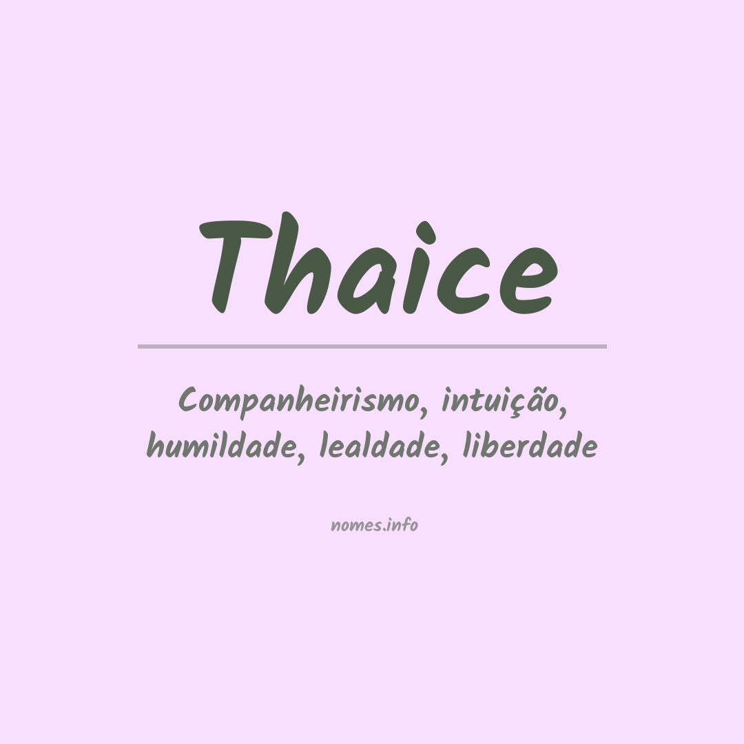 Significado do nome Thaice