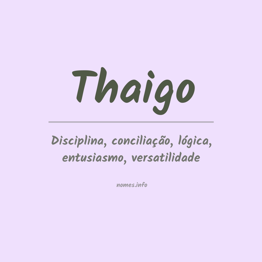 Significado do nome Thaigo