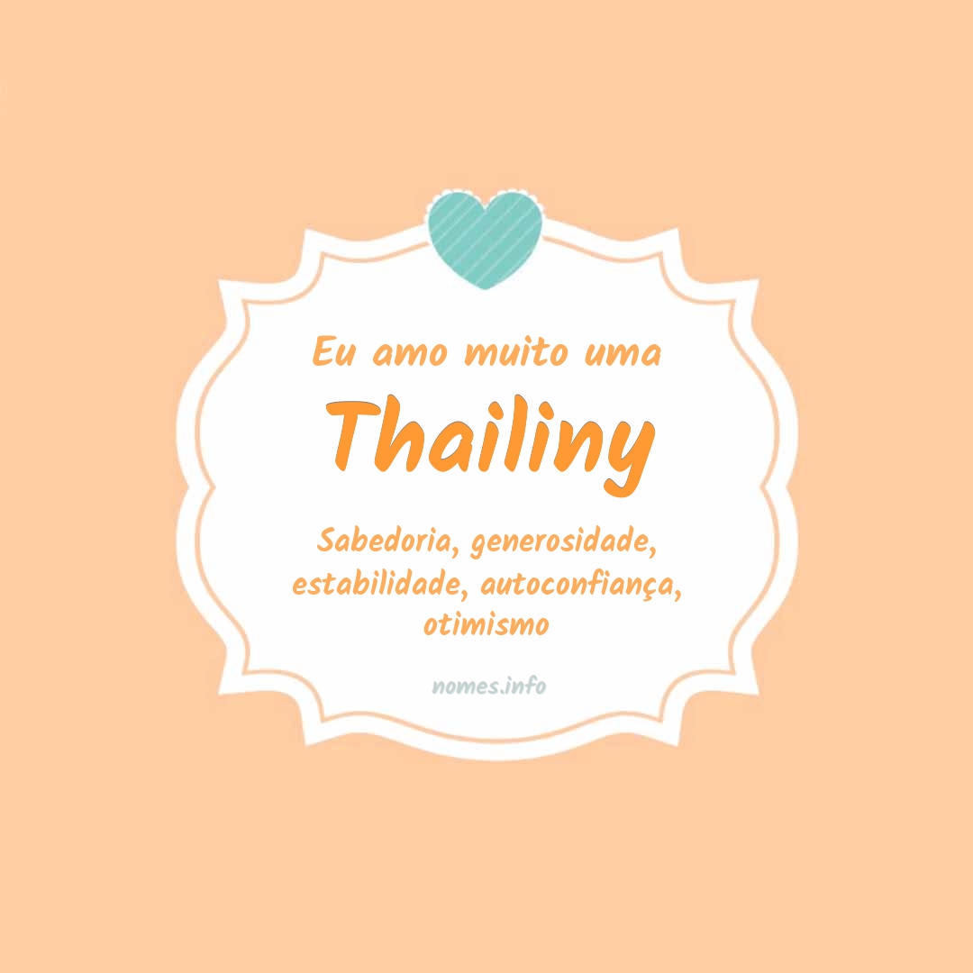 Eu amo muito Thailiny