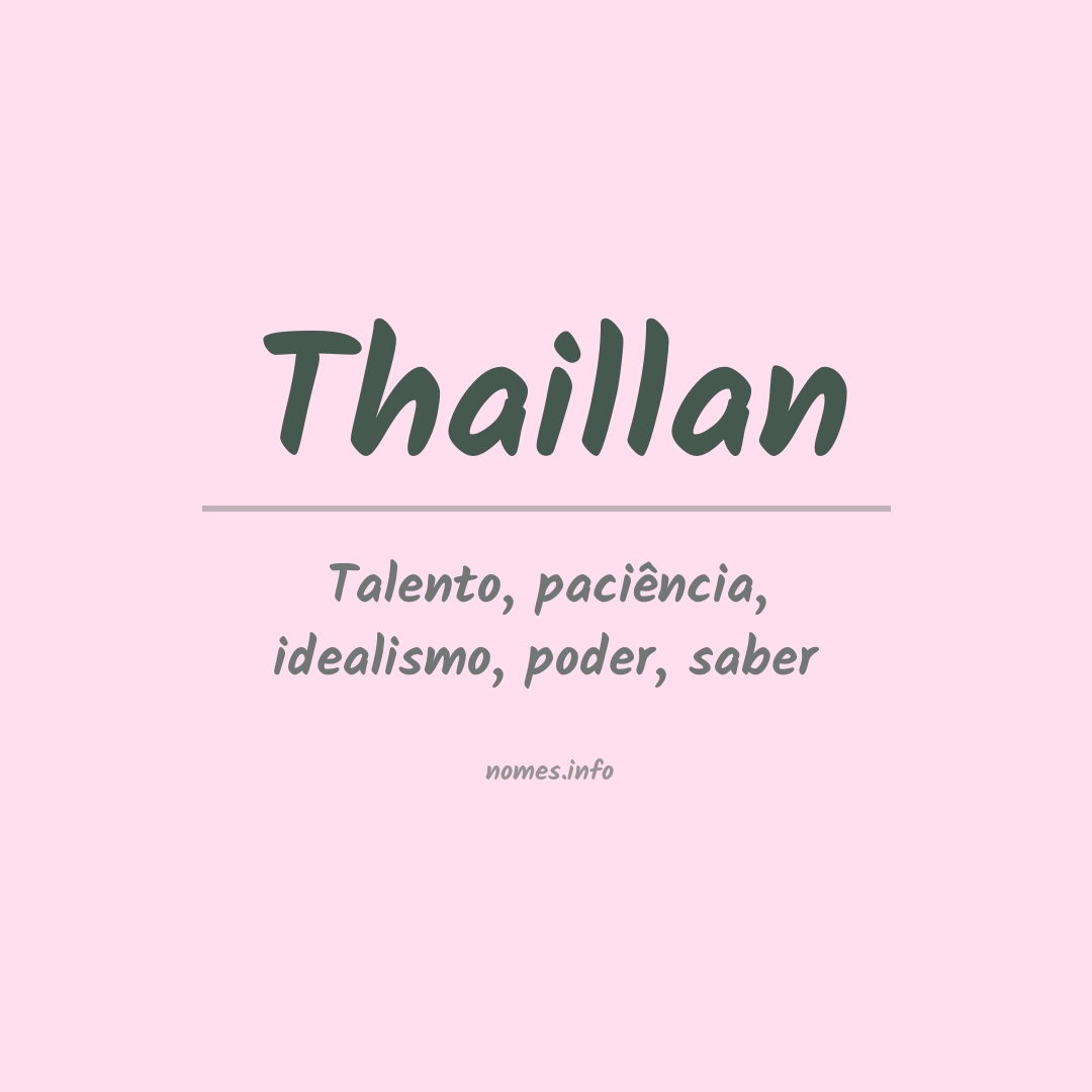 Significado do nome Thaillan