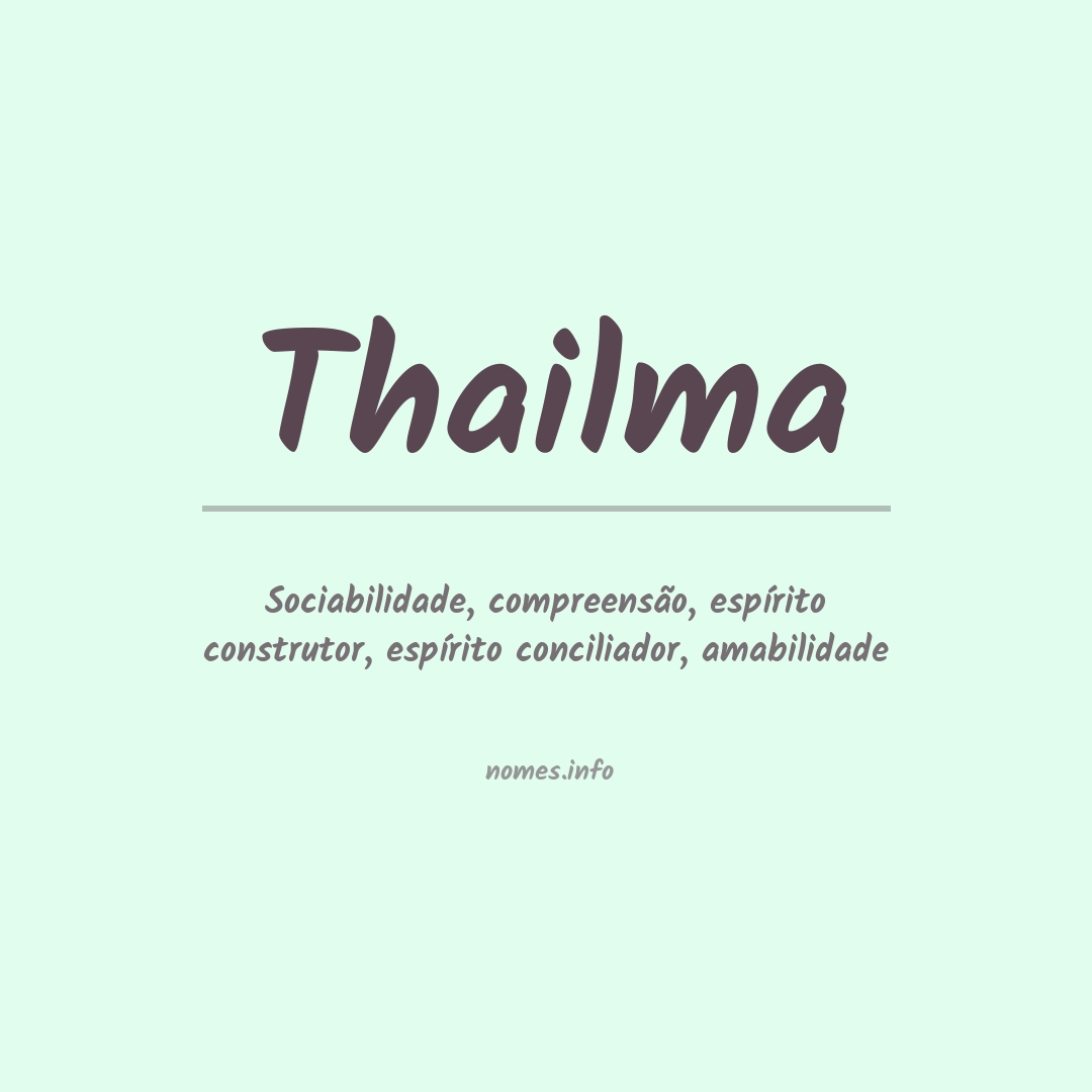 Significado do nome Thailma