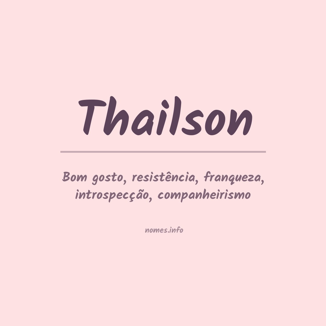 Significado do nome Thailson