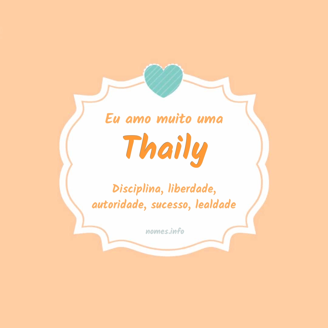 Eu amo muito Thaily