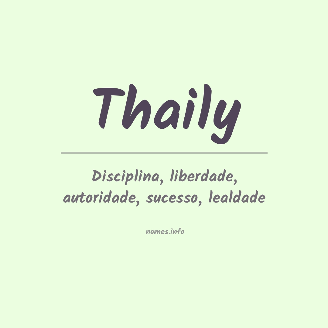 Significado do nome Thaily