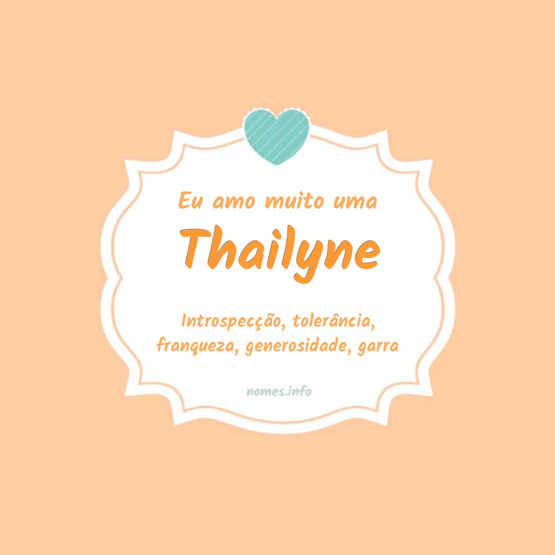 Eu amo muito Thailyne