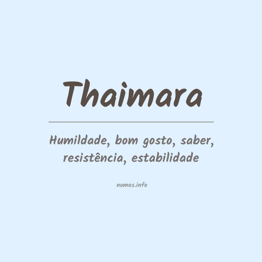 Significado do nome Thaimara