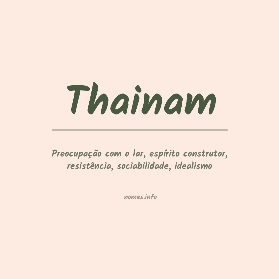 Significado do nome Thainam