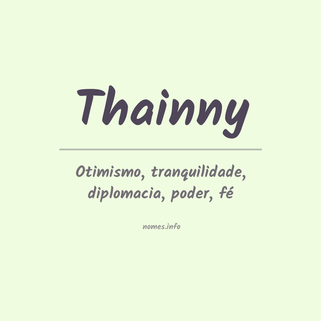Significado do nome Thainny