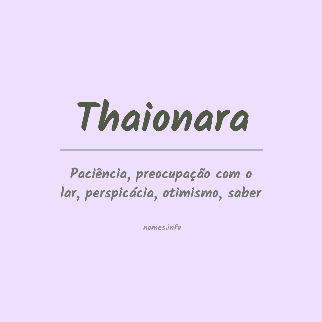 Significado do nome Thaionara