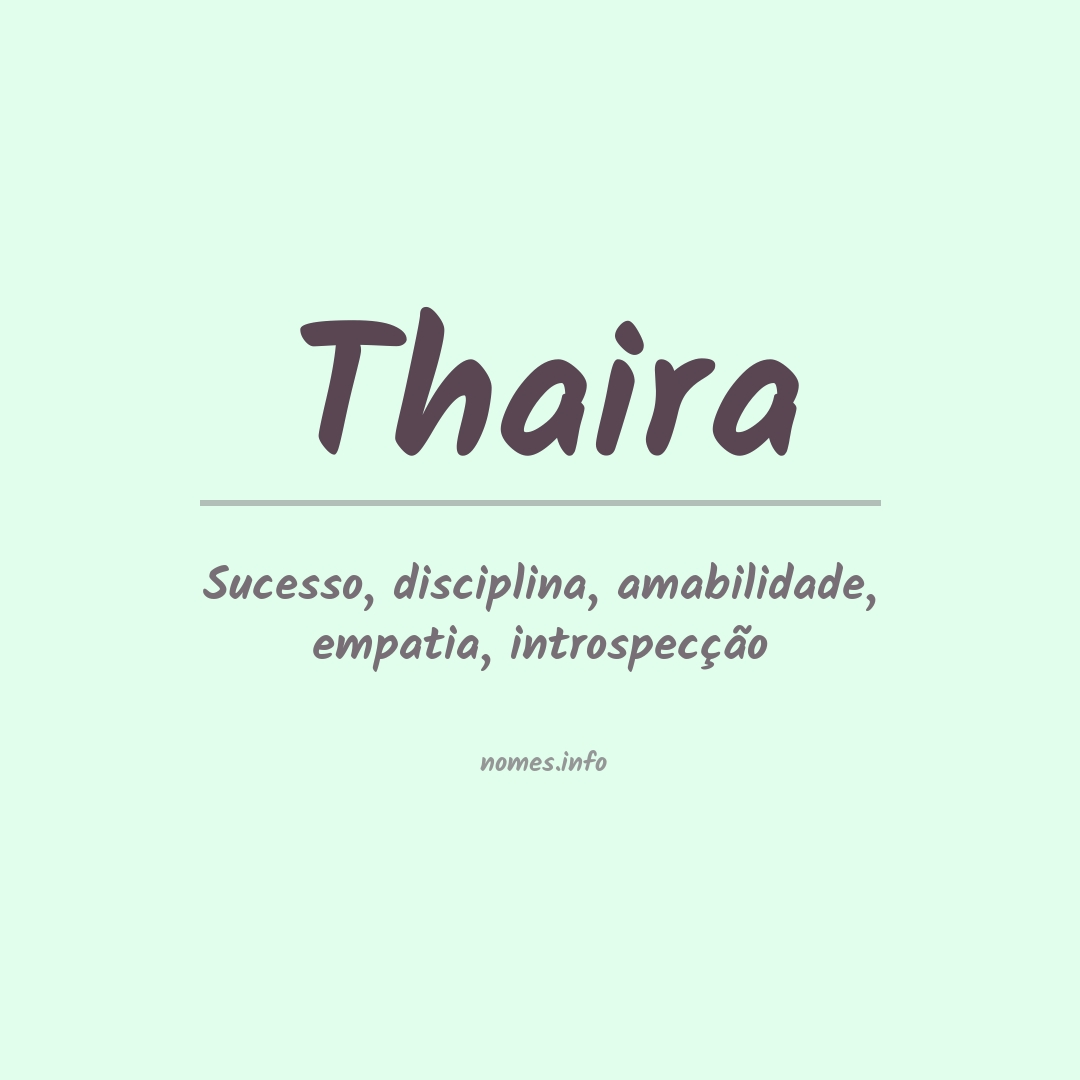 Significado do nome Thaira