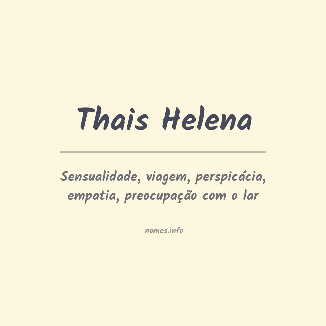 Significado do nome Thais helena