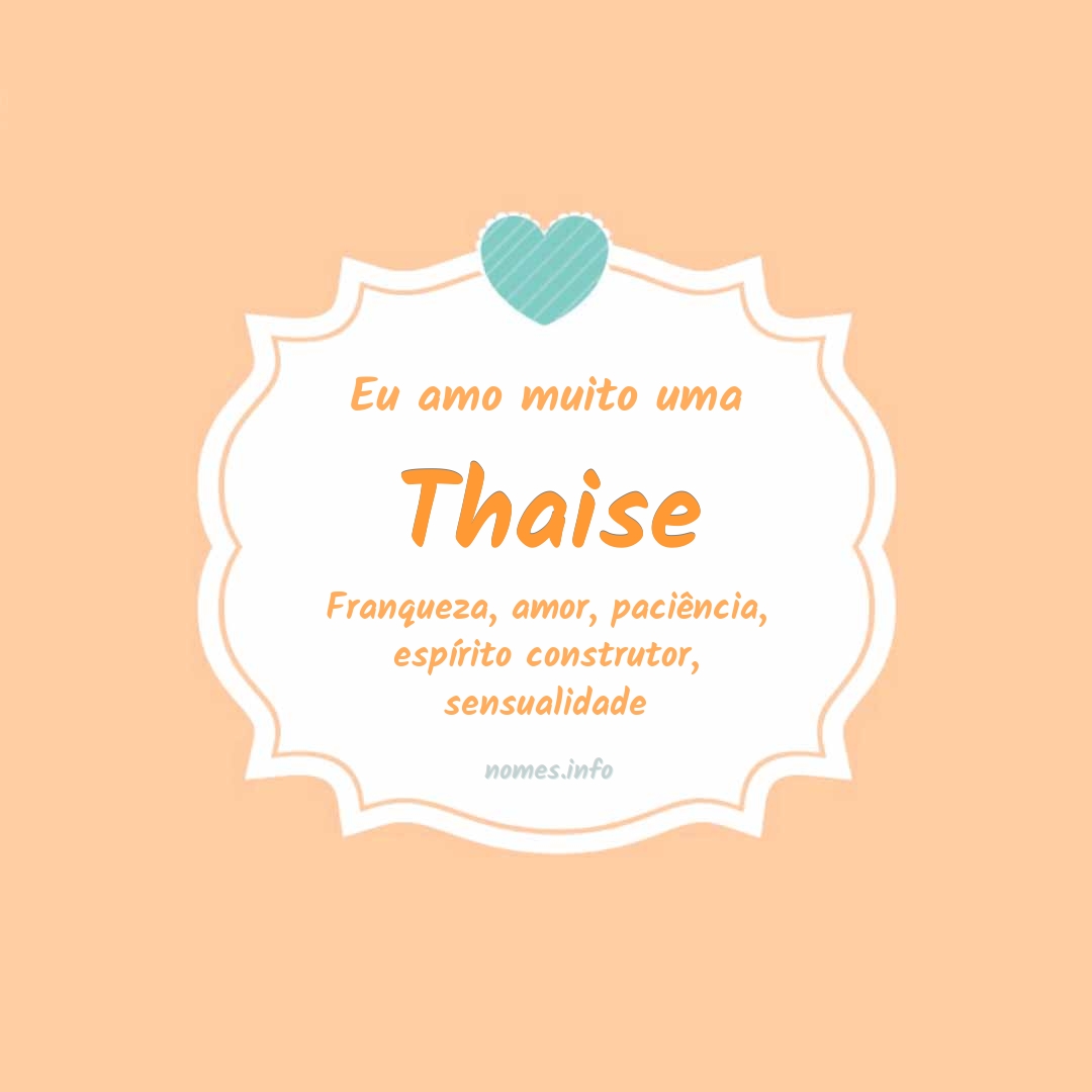 Eu amo muito Thaise