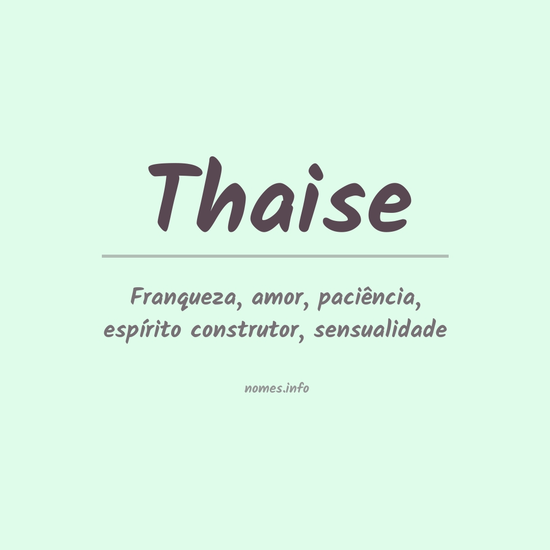 Significado do nome Thaise