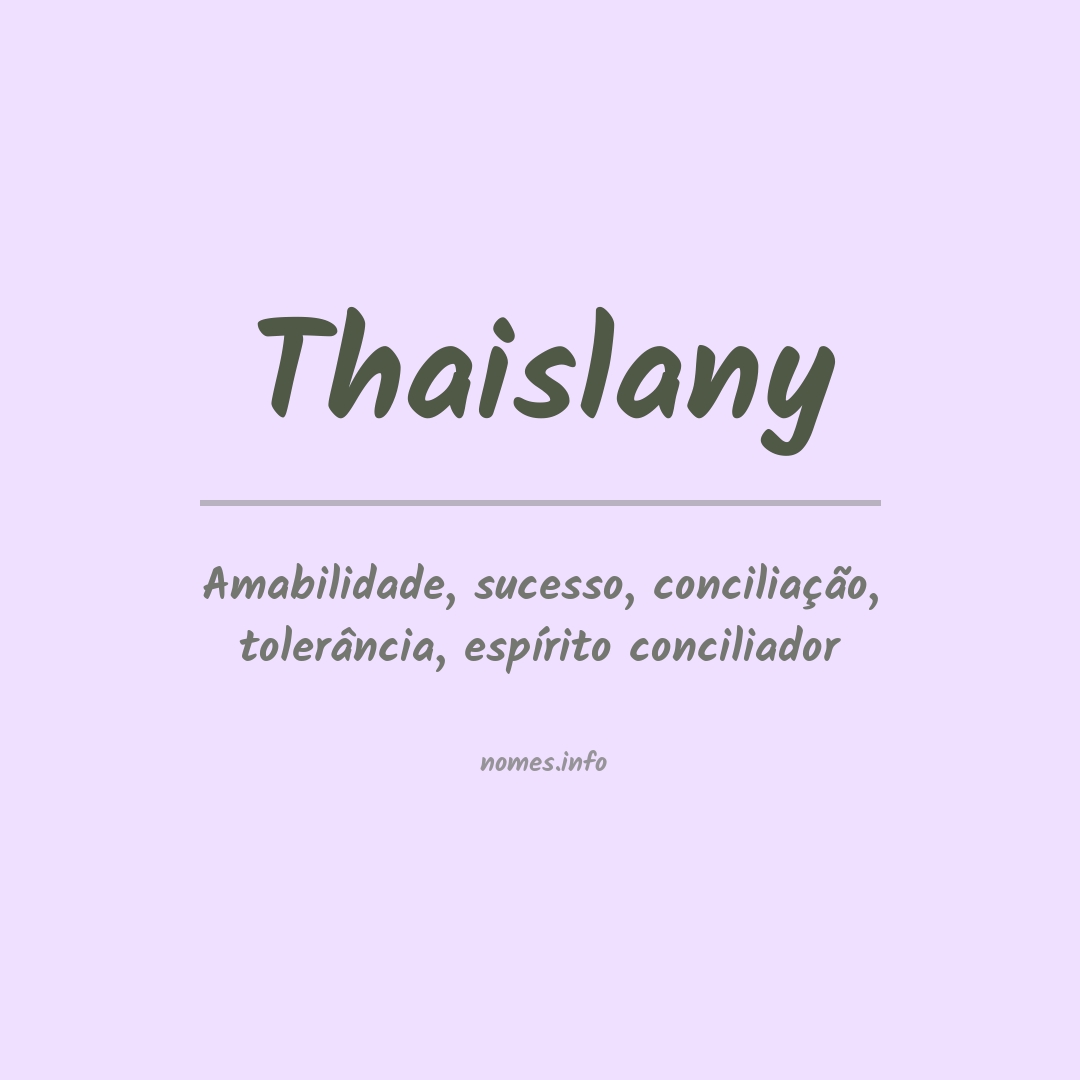 Significado do nome Thaislany