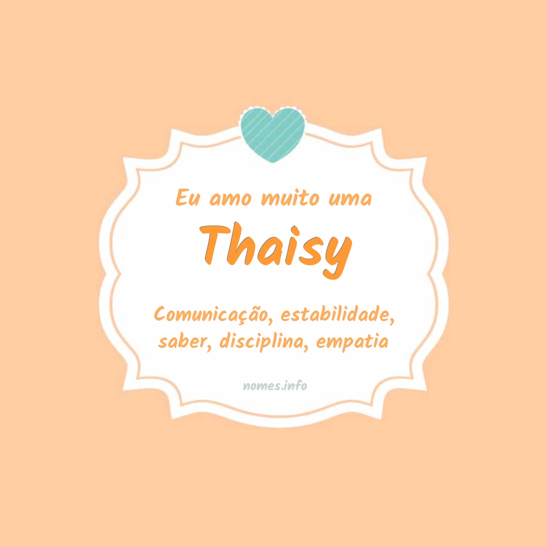 Eu amo muito Thaisy