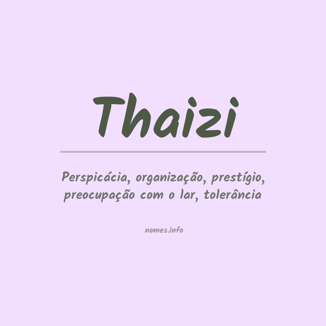 Significado do nome Thaizi