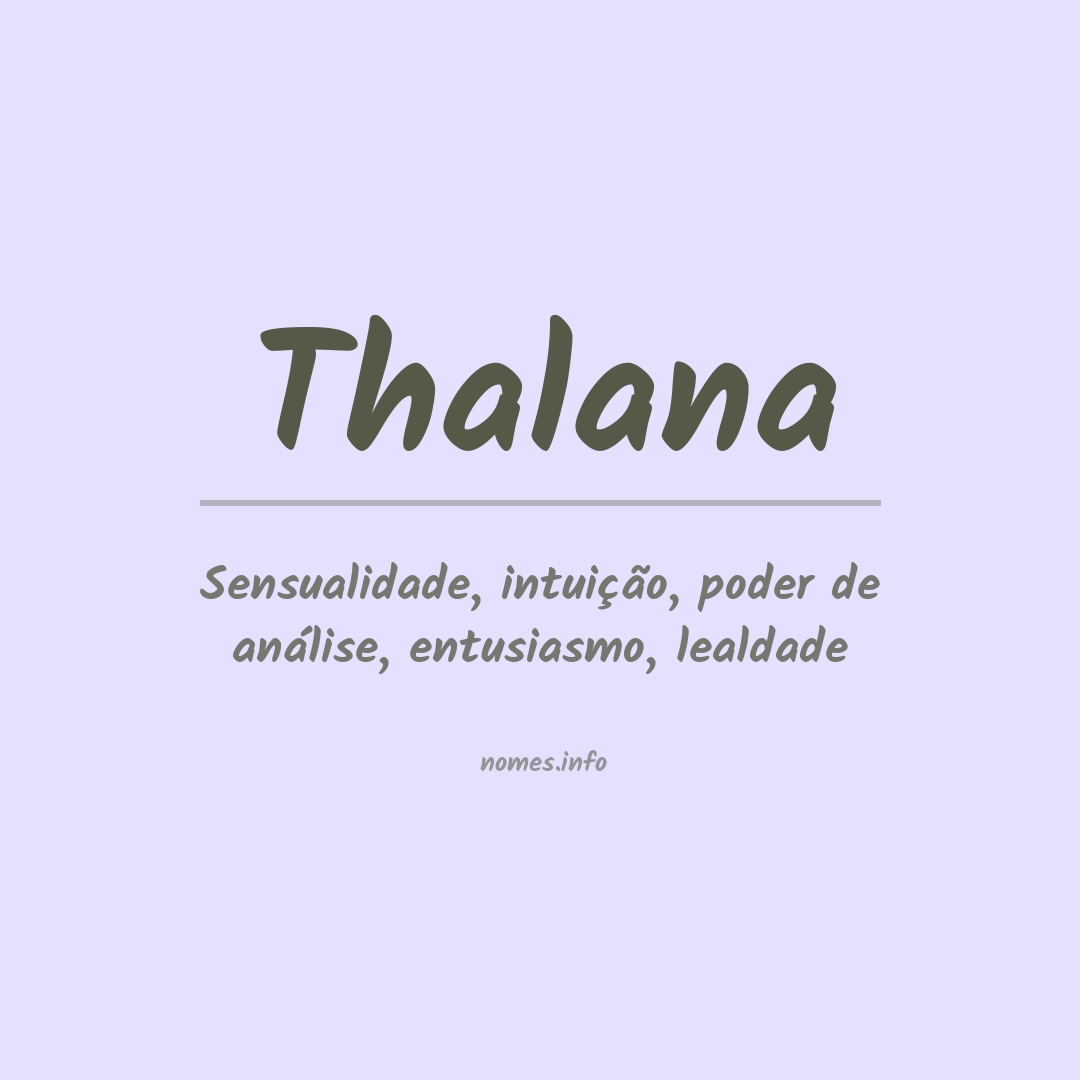 Significado do nome Thalana