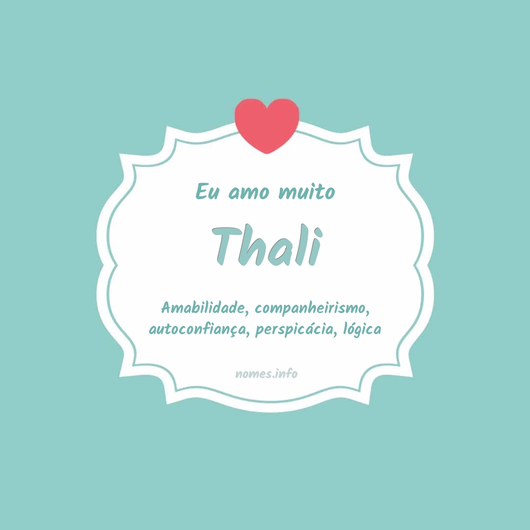 Eu amo muito Thali