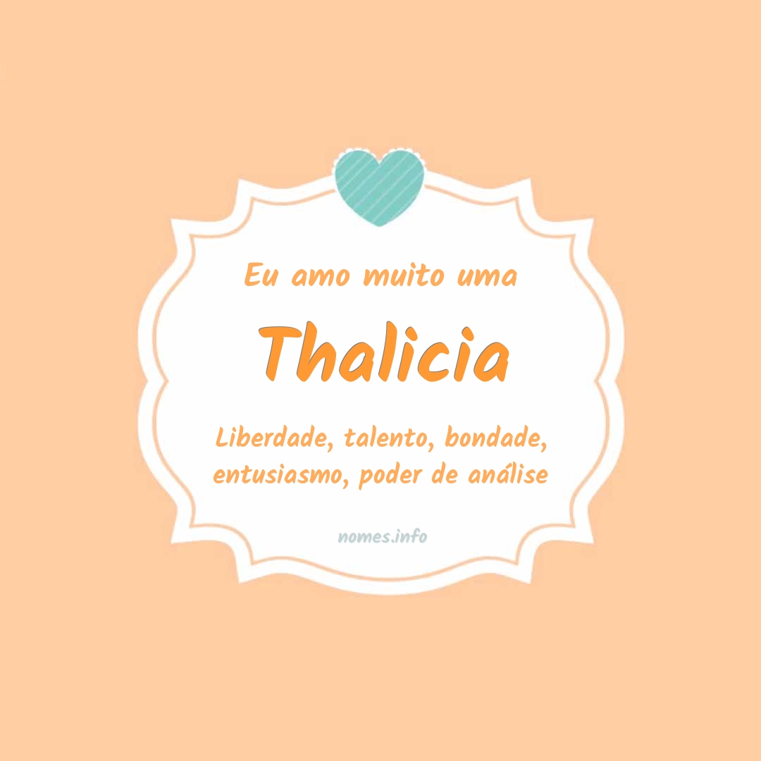 Eu amo muito Thalicia