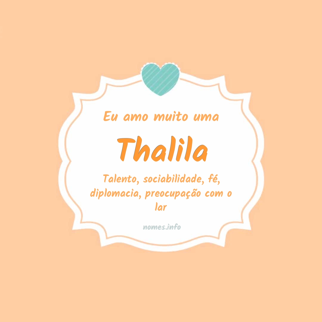 Eu amo muito Thalila