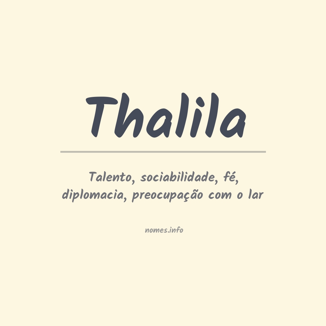 Significado do nome Thalila