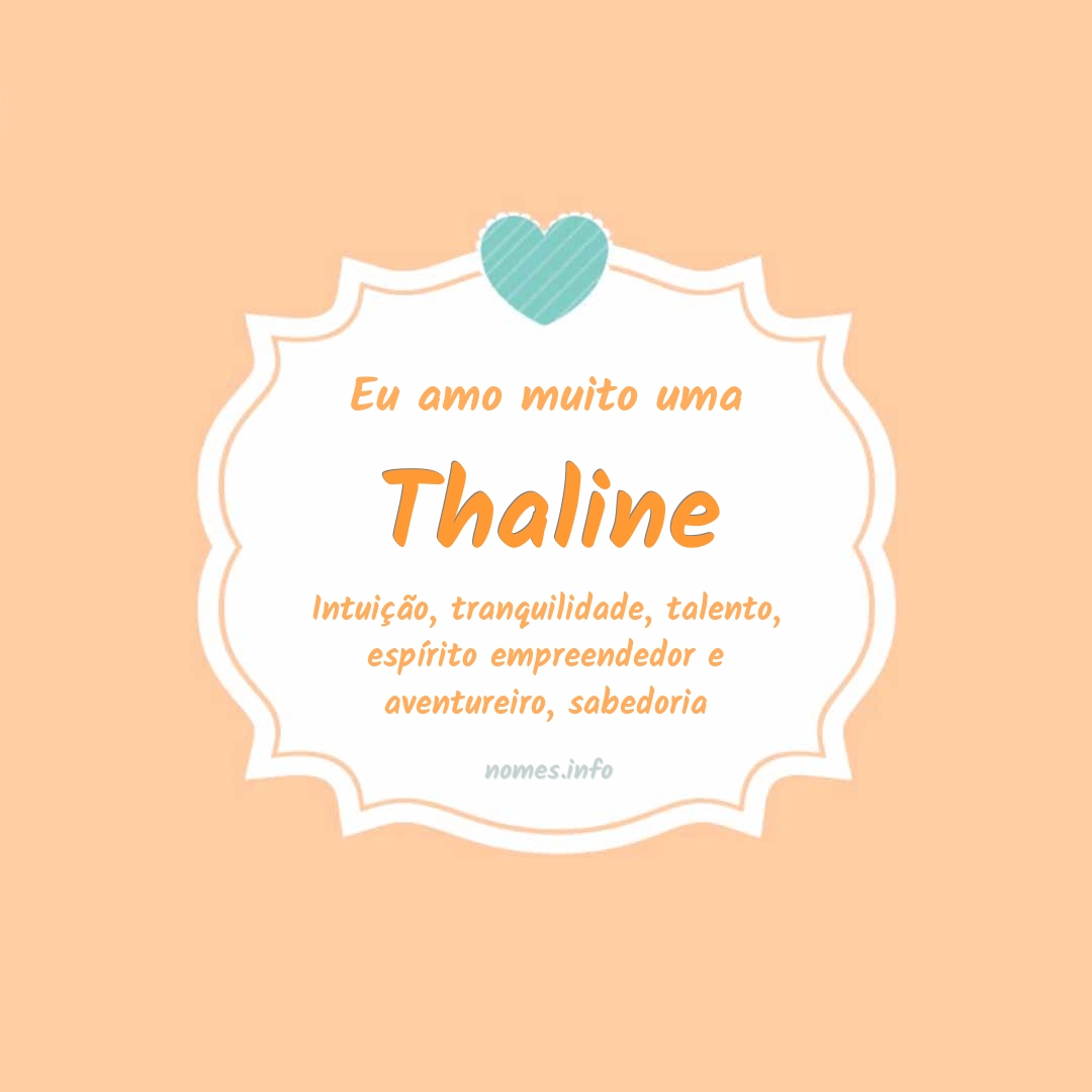 Eu amo muito Thaline