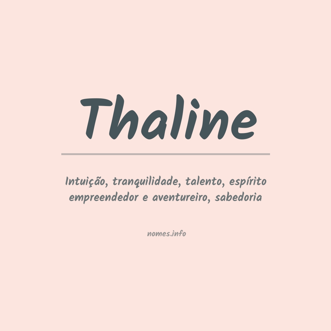 Significado do nome Thaline