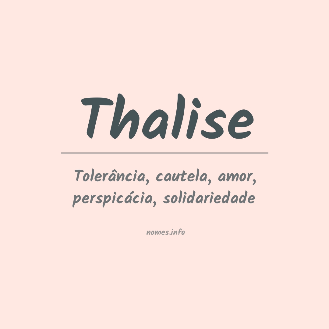 Significado do nome Thalise