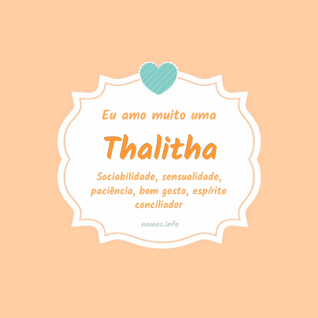 Eu amo muito Thalitha