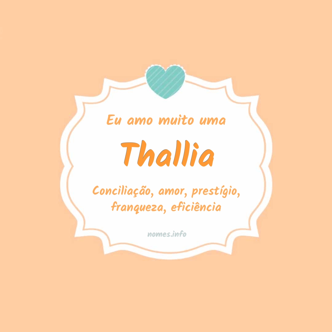 Eu amo muito Thallia