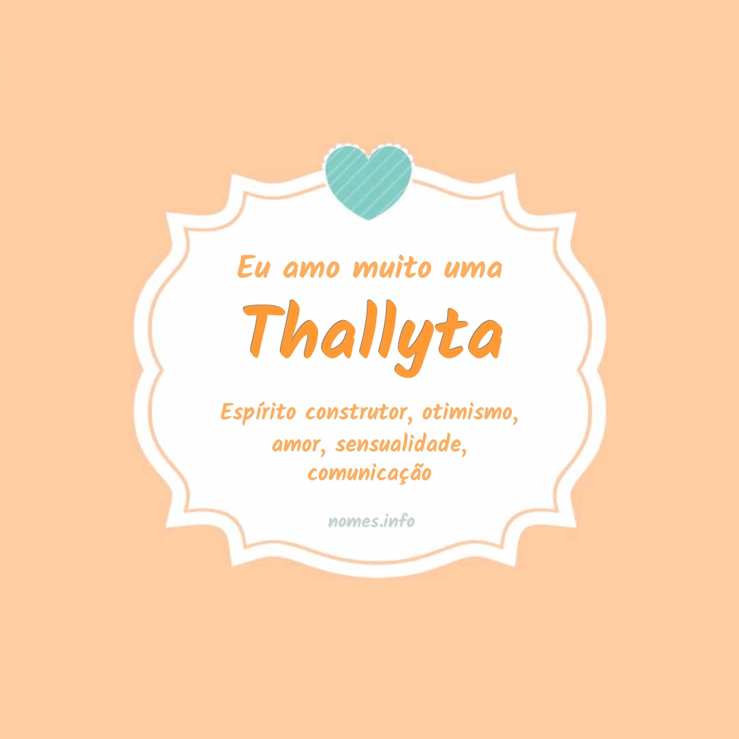 Eu amo muito Thallyta