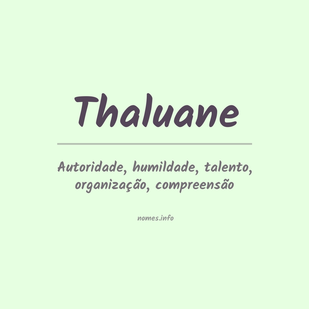 Significado do nome Thaluane