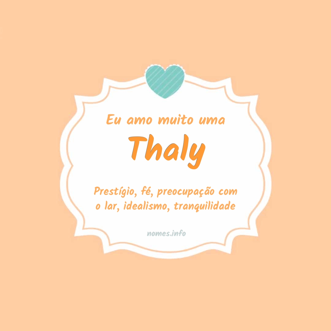 Eu amo muito Thaly