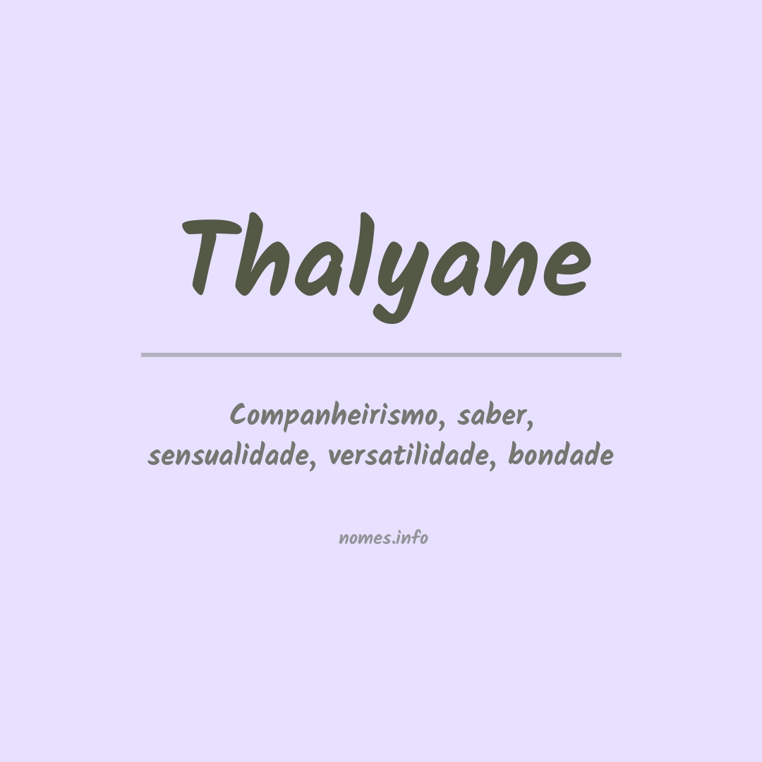 Significado do nome Thalyane