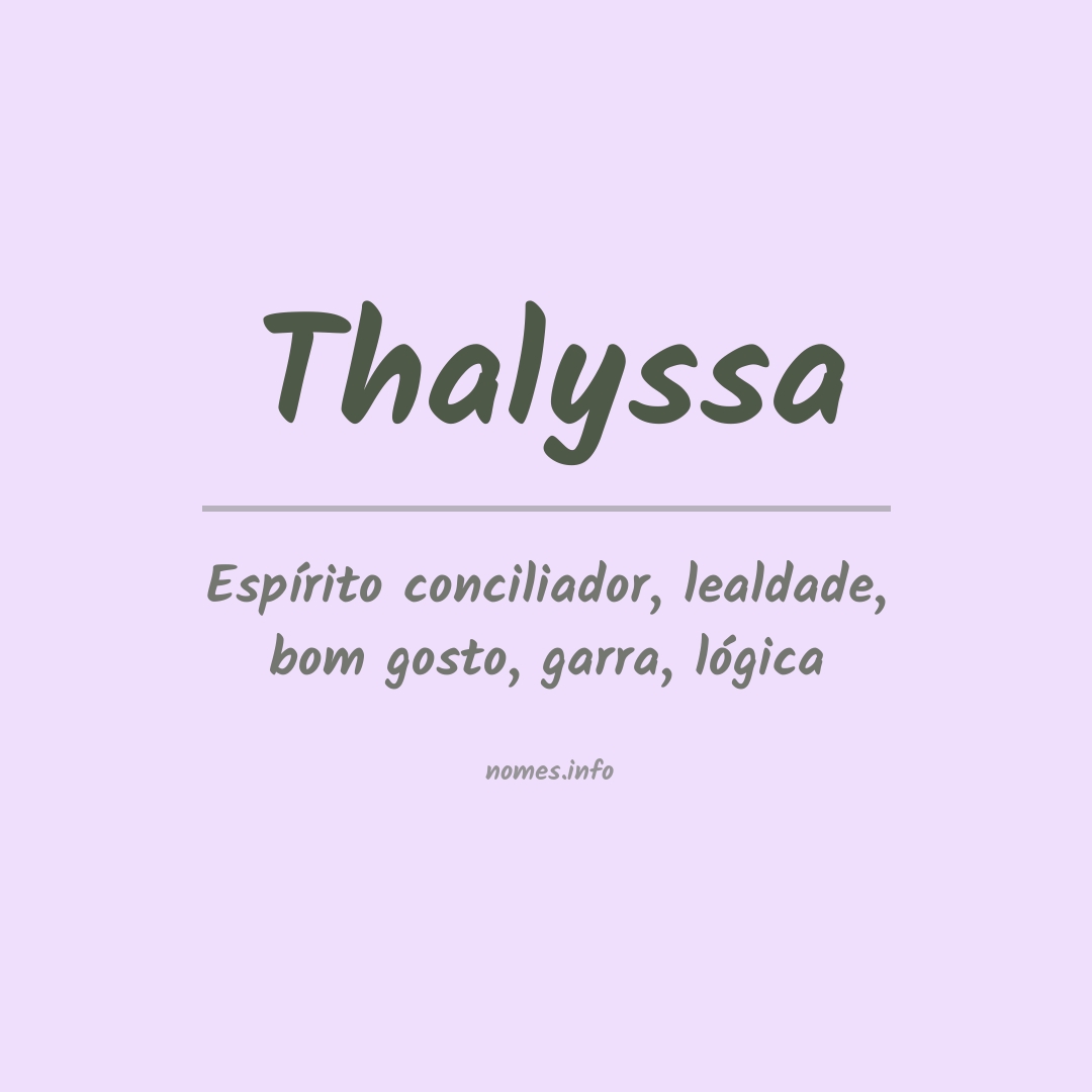 Significado do nome Thalyssa