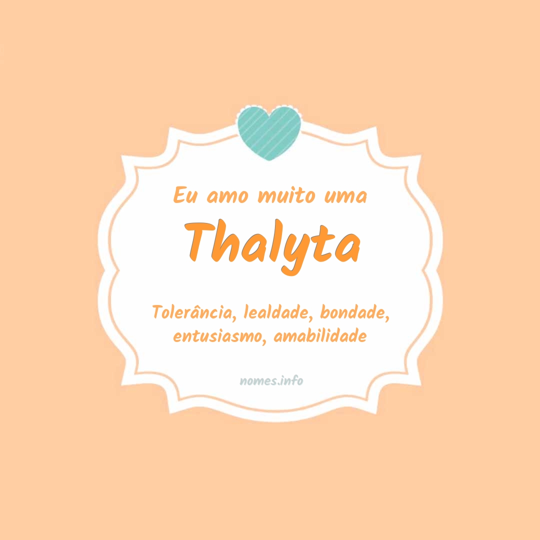 Eu amo muito Thalyta