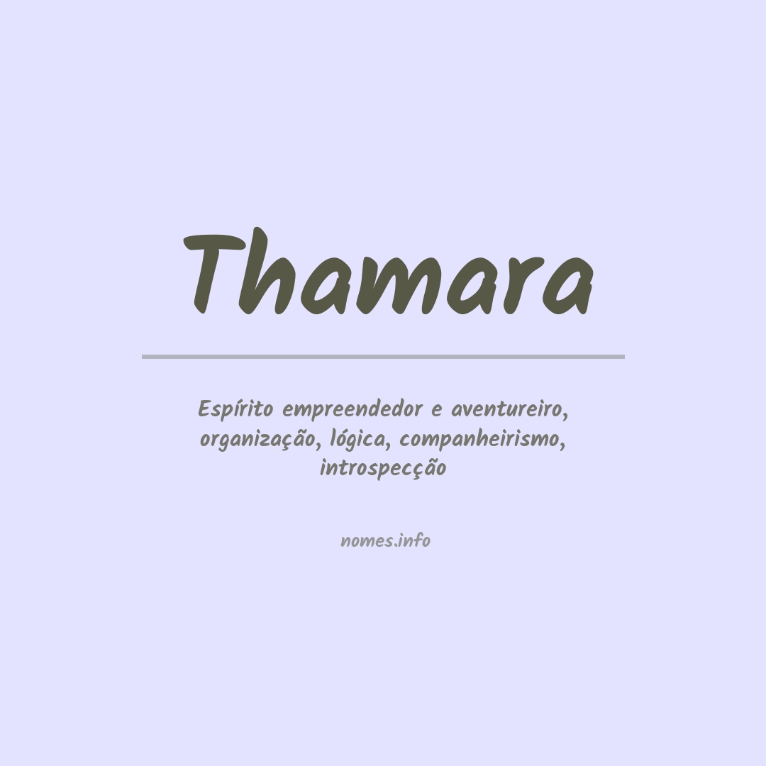Significado do nome Thamara