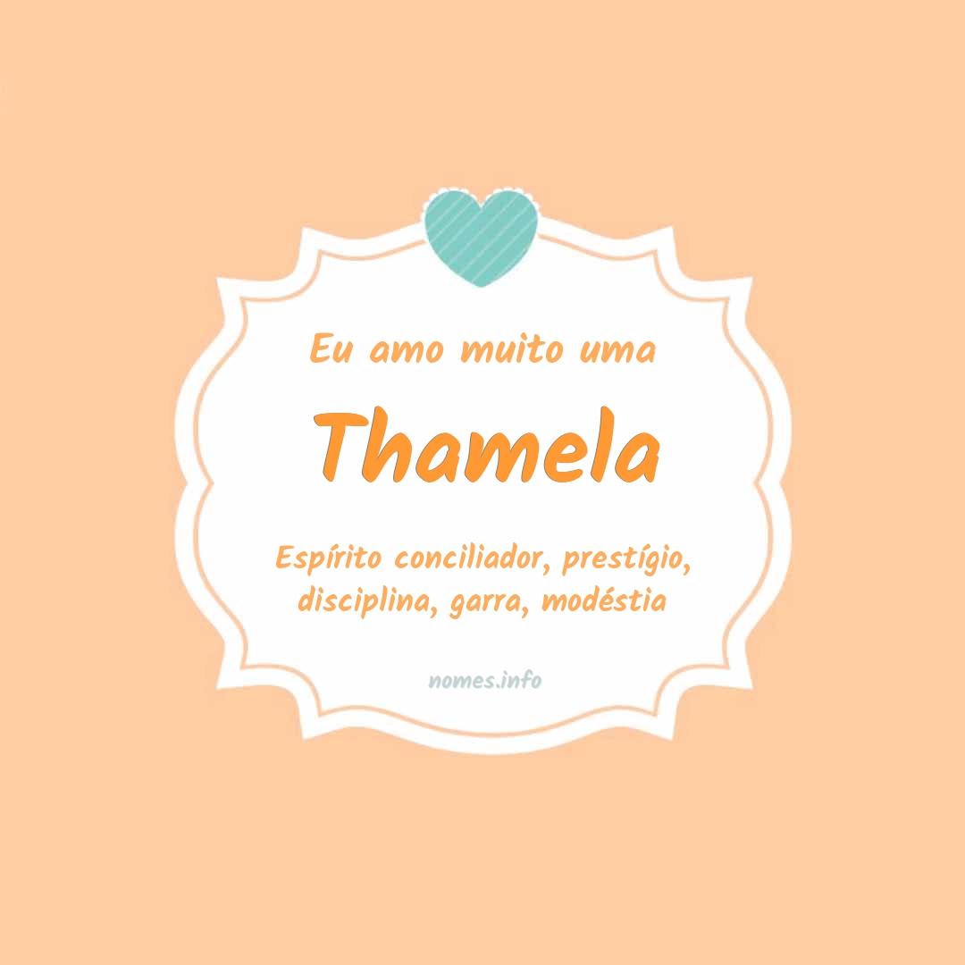 Eu amo muito Thamela