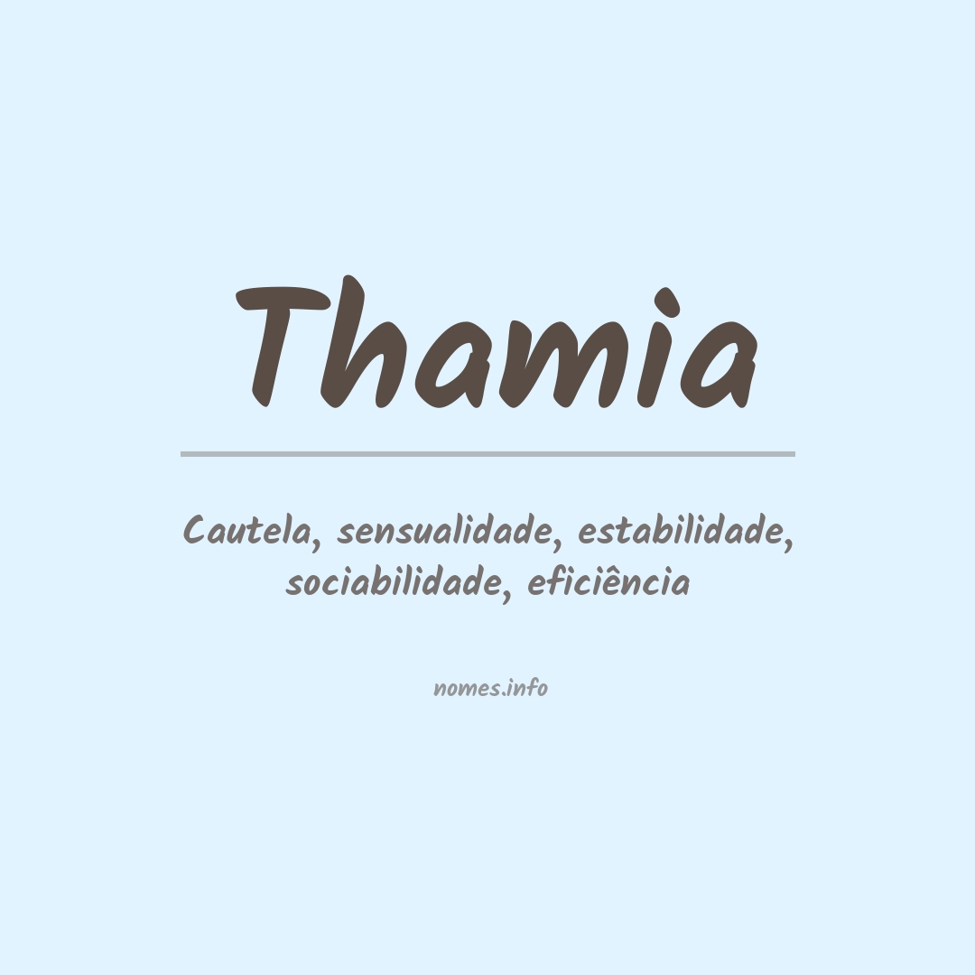 Significado do nome Thamia