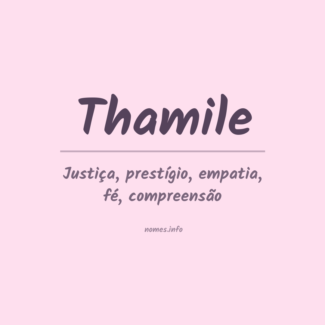 Significado do nome Thamile