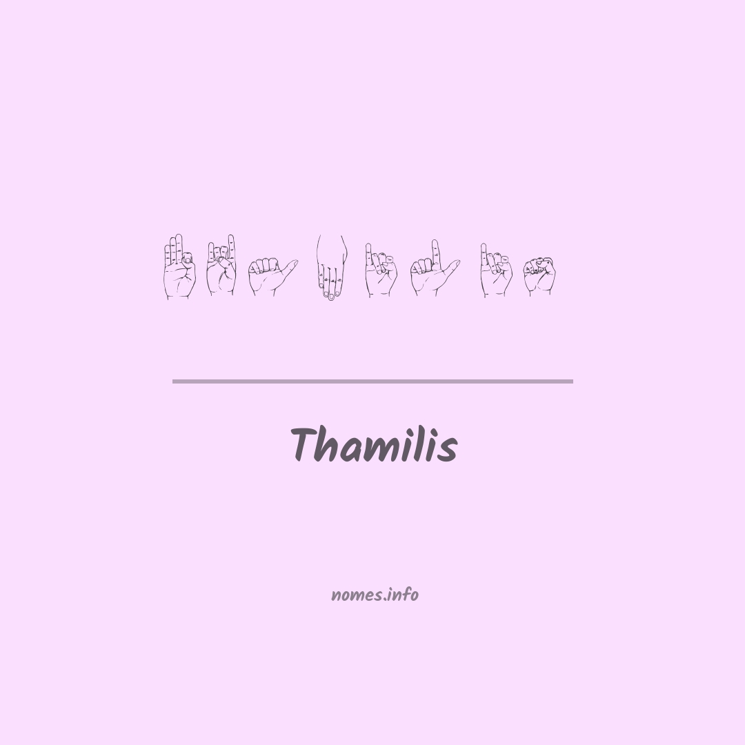 Thamilis em Libras