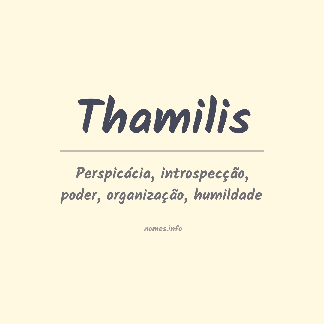 Significado do nome Thamilis