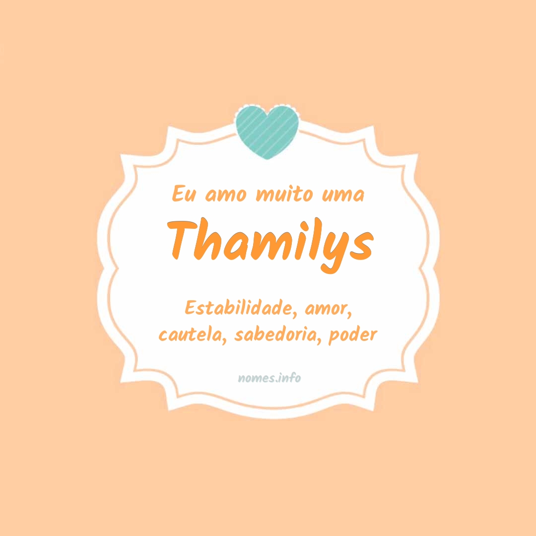 Eu amo muito Thamilys