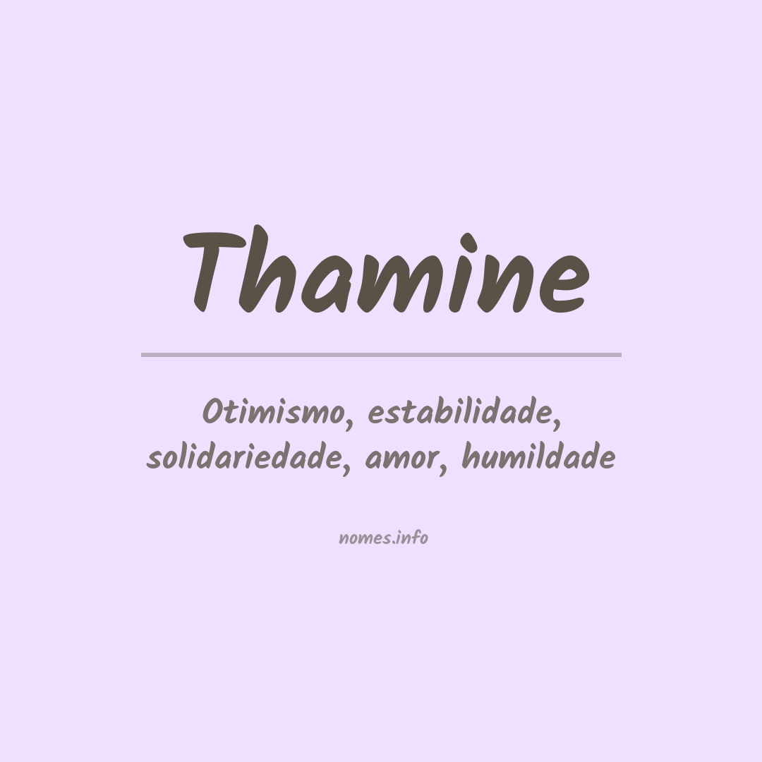 Significado do nome Thamine
