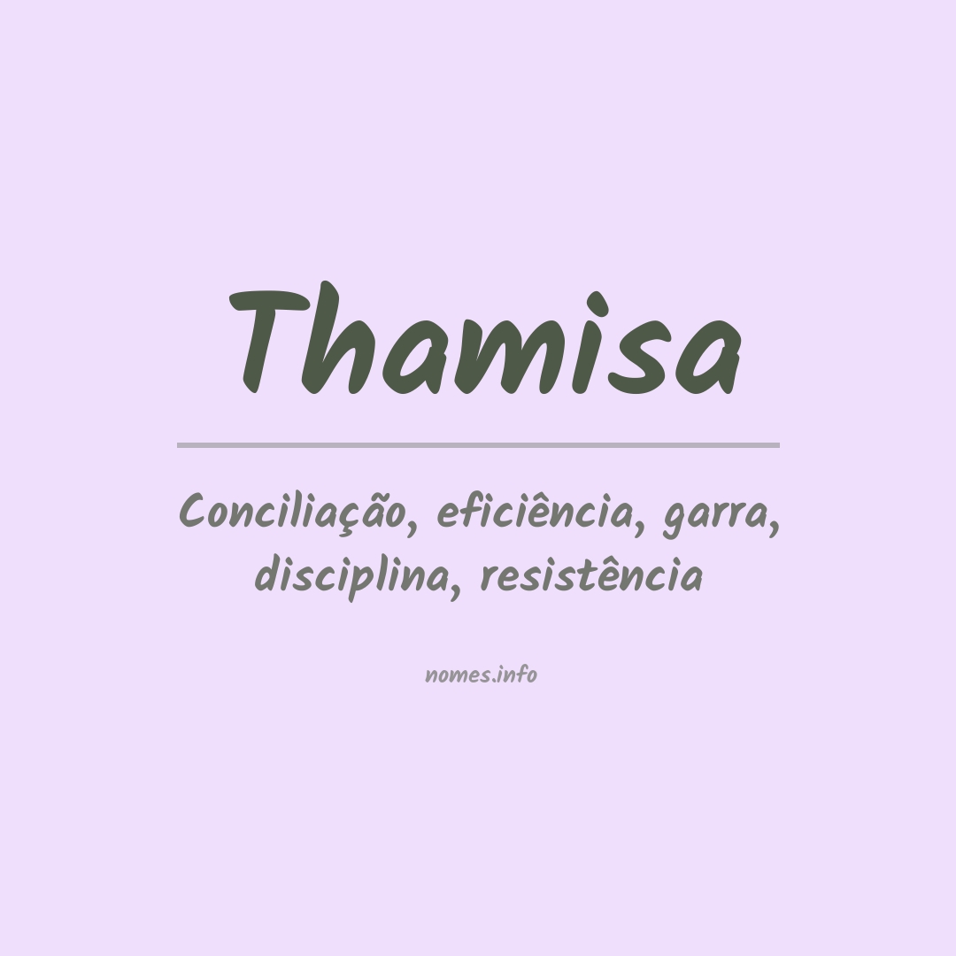 Significado do nome Thamisa